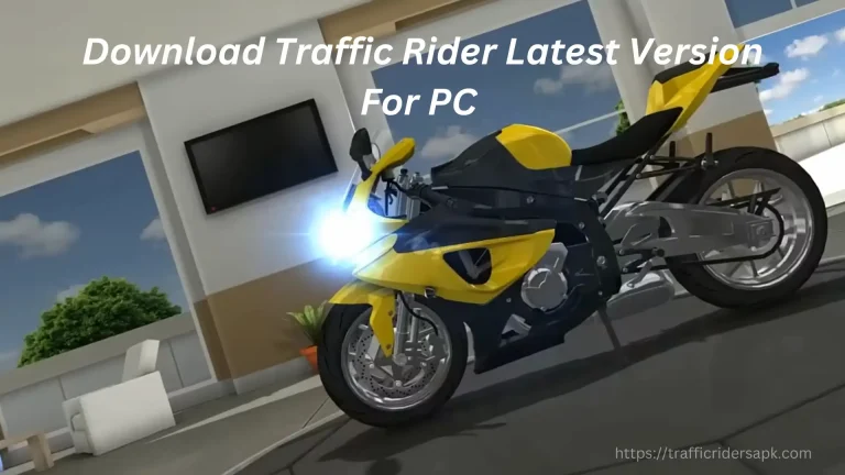 Traffic Rider for PC v2.11 | Download MOD APK for Windows 25 Traffic Rider for PC v2.11 | Download MOD APK for Windows